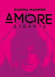 Gianna Nannini - Amore Gigante