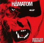 Hämatom - Bestie der Freiheit