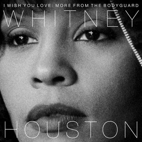 Whitney Houston - I Wish You Love - More From The Bodyguard