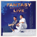 Fantasy - Bonnie & Clyde Live - In dieser Sommernacht