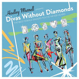 Hadley Pres. Murrell - Divas Without Diamonds