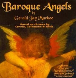 Gerald Jay Markoe - Baroque Angels