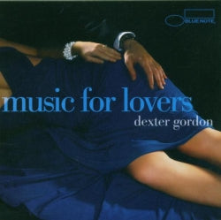 Dexter Gordon - Music For Lovers