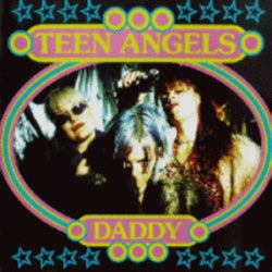 Teen Angels - Daddy