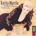 Karita Mattila -  Ilmo Ranta - Wild Rose