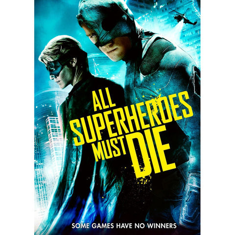 All Superheroes Must Die