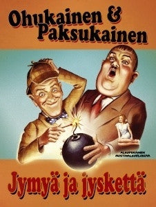 Ohukainen & Paksukainen - Jymyä Ja Jyskettä