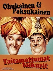 Ohukainen & Paksukainen - Taitamattomat Taikurit