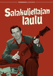 Salakuljettajan Laulu