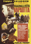 Vaarallista Vapautta