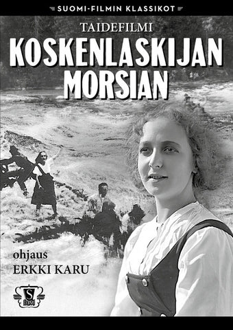 Suomi-filmi: Koskenlaskijan Morsian 1923