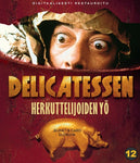 Herkuttelijoiden Yö - Delicatessen