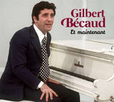 Gilbert Bécaud - Et Maintenant
