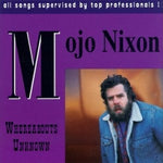 Mojo Nixon - Whereabouts Unknown