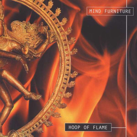Mind Furniture - Hoop Of Flame