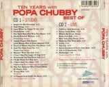 Popa Chubby - Ten Years With Popa Chubby - Best Of