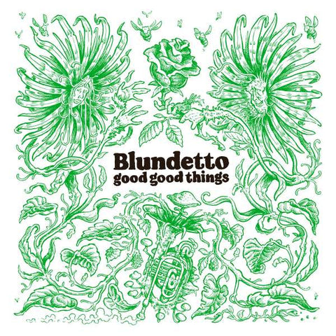 Blundetto - Good Good Things