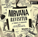 Nirvana Revisited - A Tribute To Nirvana