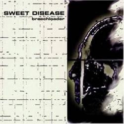 Sweet Disease - Breechloader