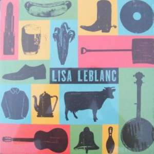 Lisa LeBlanc - Lisa LeBlanc
