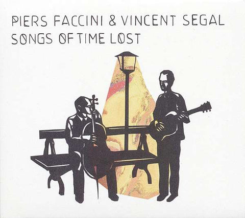 Piers Faccini & Vincent Segal - Songs Of Time Lost