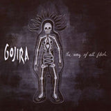 Gojira - The Way Of All Flesh