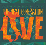 Groundation - The Next Generation Live