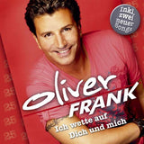 Oliver Frank - Ich wette auf dich und mich - Das Beste aus 25 Jahren