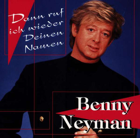 Benny Neyman - Dann ruf ich wieder deinen Namen
