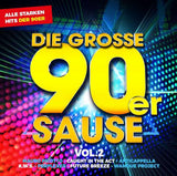 Die große 90er Sause 2 - Alle starken 90er Hits