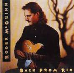 Roger McGuinn - Back From Rio