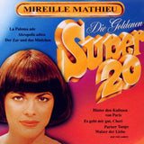 Mireille Mathieu - Die goldenen Super 20
