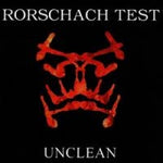 Rorschach Test - Unclean