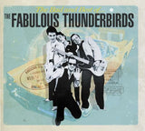 The Fabulous Thunderbirds - The Bad And Best Of The Fabulous Thunderbirds