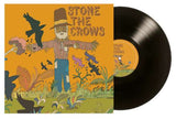 Stone The Crows - Stone The Crows