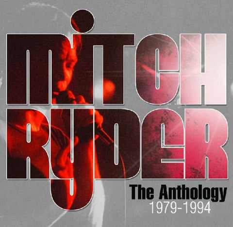 Mitch Ryder - The Anthology 1979-1994