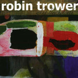 Robin Trower - What Lies Beneath