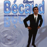 Gilbert Bécaud - Les Marches De Provence