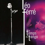 Leo Ferre - Le Temps Du Tango