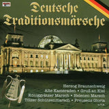 Deutsche Militärkapelle - Deutsche Traditionsmärsche