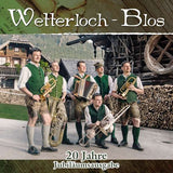 Wetterloch-Blos - 20 Jahre