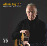 Allan Taylor - Old Friends - New Roads