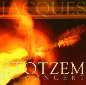 Jacques Stotzem - In Concert