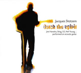 Jacques Stotzem - Catch The Spirit