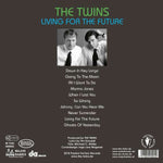 The Twins - Living For The Future