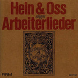 Hein & Oss - Hein & Oss singen Arbeiterlieder