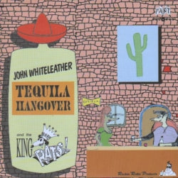 John Whiteleather - Tequila Hangover