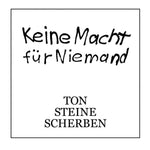 Ton Steine Scherben - Keine Macht für Niemand