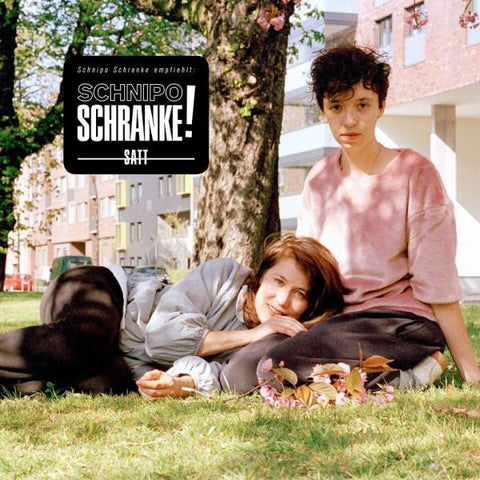 Schnipo Schranke - Satt