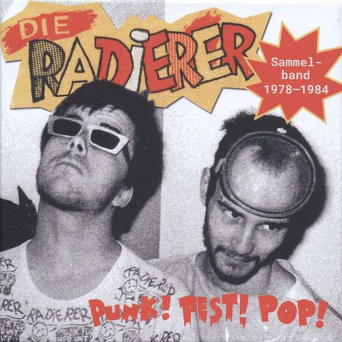 Die Radierer - Punk! Pest! Pop! Sammelband 1978 - 1984